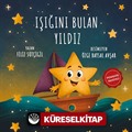 Işığını Bulan Yıldız