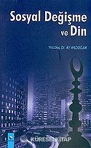Sosyal Değişme ve Din