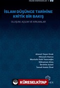 İslam Düşünce Tarihine Kritik Bir Bakış Oluşum, Açılım ve Kırılmalar