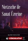 Nietzsche ile Sanat Üzerine