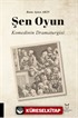 Şen Oyun - Komedinin Dramaturgisi