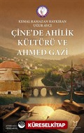 Çine'de Ahilik Kültürü ve Ahmed Gazi