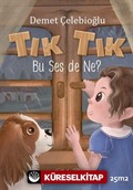 Tık Tık Bu Ses de Ne? (Pencereli