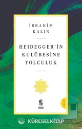 Heidegger'in Kulübesine Yolculuk