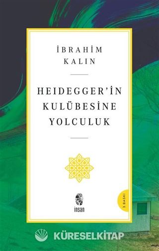 Heidegger'in Kulübesine Yolculuk