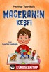Maceranın Keşfi