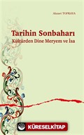 Tarihin Sonbaharı Kültürden Dine Meryem ve İsa