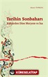 Tarihin Sonbaharı Kültürden Dine Meryem ve İsa