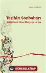 Tarihin Sonbaharı Kültürden Dine Meryem ve İsa