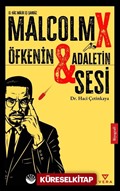 Malcolm X Öfkenin ve Adaletin Sesi