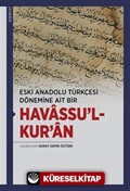 Eski Anadolu Türkçesi Dönemine Ait Bir Havassu'l-Kur'an