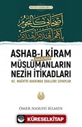 Ashab-ı Kiram Hakkında Müslümanların Nezih İtikadları