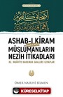 Ashab-ı Kiram Hakkında Müslümanların Nezih İtikadları