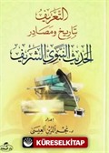 Et-Tarif Bitarihi Masadari'l Hadis'in-Nebebiyyi'ş- Şerif