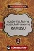 Hukuk-i İslamiyye ve Istılahat-ı Fıkhiyye Kamusu Cilt: 2
