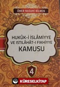 Hukuk-i İslamiyye ve Istılahat-ı Fıkhiyye Kamusu Cilt: 4