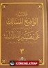 Haşiyetü'l Vadıhi'l Mesalik Ala Tefsiri'l Medarik Cilt 3