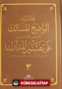 Haşiyetü'l Vadıhi'l Mesalik Ala Tefsiri'l Medarik Cilt 3