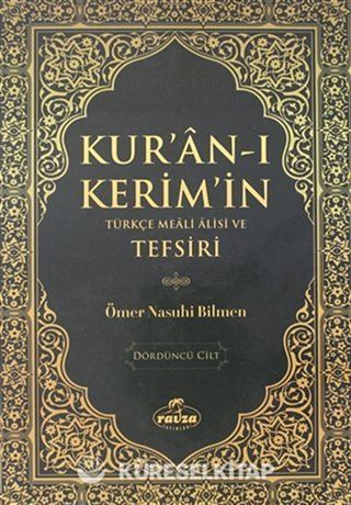 Kur'an-ı Kerim'in Türkçe Meali Alisi ve Tefsiri 4.Cilt
