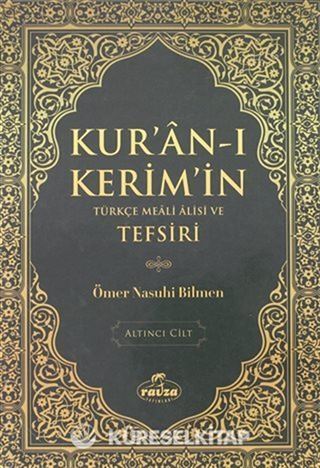 Kur'an-ı Kerim'in Türkçe Meali Alisi ve Tefsiri 6.Cilt