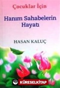 Çocuklar İçin Hanım Sahabelerin Hayatı
