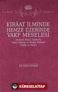 Kıraat İlminde Hemze Üzerinde Vakf Meselesi