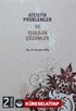 Ateistik Problemler ve Teolojik Çözümler