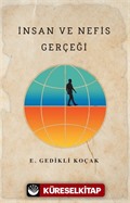 İnsan ve Nefis Gerçeği