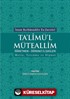 Ta'limü'l Müteallim Öğretmen - Öğrenci İlişkileri