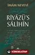 Riyazü's Salihin (Tek Cilt - Küçük Boy - Şamua)