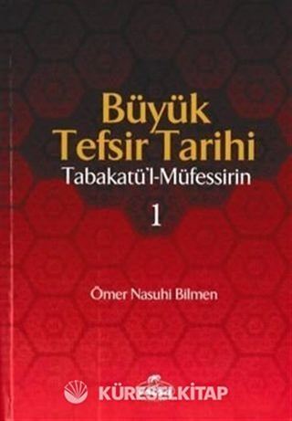 Büyük Tefsir Tarihi Cilt: 1