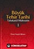Büyük Tefsir Tarihi Cilt: 1