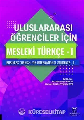 Uluslararası Öğrenciler için Mesleki Türkçe - I