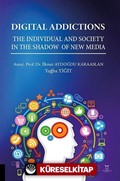 Digital Addictions The Individual and Society in the Shadow of New Media