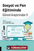 Sosyal ve Fen Eğitiminde Güncel Araştırmalar II