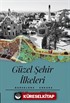 Güzel Şehir İlkeleri Barselona-Ankara