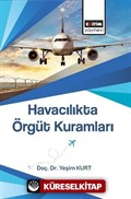 Havacılıkta Örgüt Kuramları