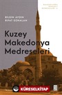 Kuzey Makedonya Medreseleri