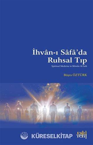 İhvan-ı Safa'da Ruhsal Tıp
