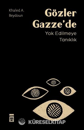 Gözler Gazze'de