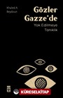 Gözler Gazze'de