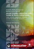 Aristoteles, Martha Nussbaum ve Matthew Lipman Özelinde Ahlaki Eylemin Canlılığına Dair Teorik ve Pratik Soruşturma
