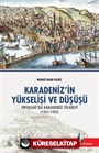 Karadenizin Yükseliş ve Düşüşü