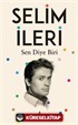 Sen Diye Biri