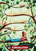 Ağaçlarla Konuşan Kız