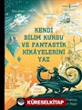 Kendi Bilim Kurgu ve Fantastik Hikayelerini Yaz