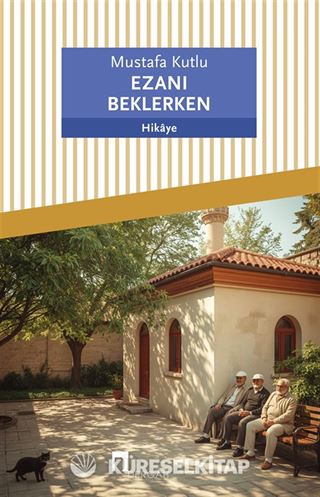 Ezanı Beklerken