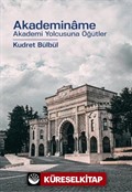 Akademiname Akademi Yolcusuna Öğütler