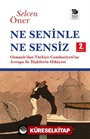 Ne Seninle Ne Sensiz