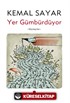 Yer Gümbürdüyor